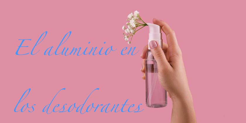desodorante y el aluminio